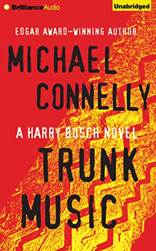 Trunk Music by Michael Connelly