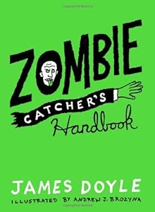 Zombie Catcher's Handbook