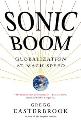Sonic Boom: Globalization at Mach Speed