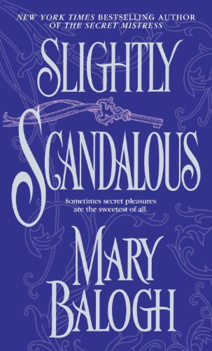 Slightly Scandalous (Bedwyn Saga) by Mary Balogh