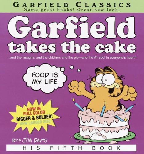 Garfield Takes The Cake by Jim Davis