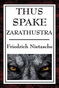 Thus Spake Zarathustra: A Book for All and None