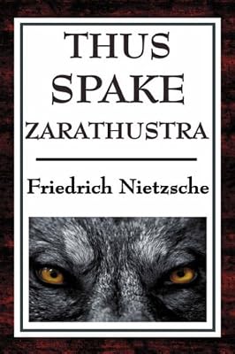 Thus Spake Zarathustra: A Book for All and None