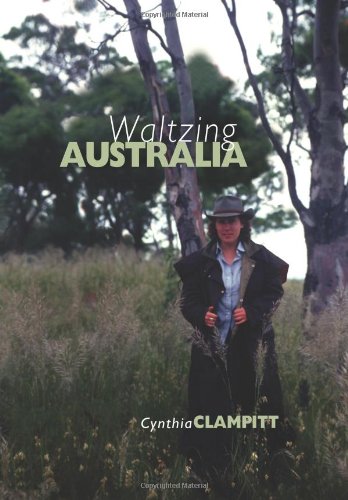 Waltzing Australia by Cynthia Clampitt