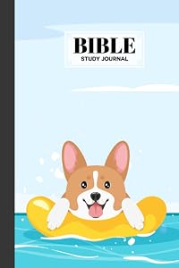 Bible Study Journal: Bible Study Journal Corgis Cover, Perfect for Writing Prayer, Inspirational messages, Church Group, Individual Bible Study, 120 Pages, Size 6" x 9" By Raphael Lindemann