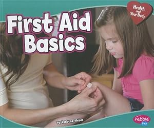 First Aid Basics