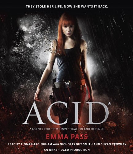 ACID by Emma Pass