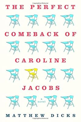 The Perfect Comeback of Caroline Jacobs: A Novel