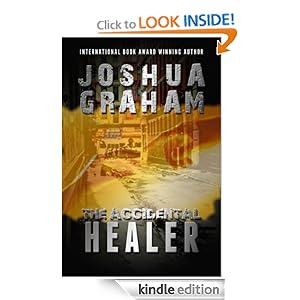 THE ACCIDENTAL HEALER