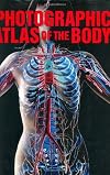 Photographic Atlas of the Body by Arran Frood (2004-10-09)