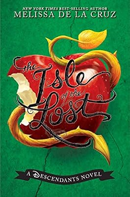 Isle of the Lost, The: A Descendants Novel