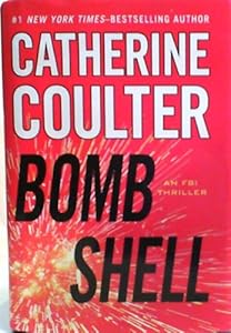 Bomb Shell; An FBI Thriller