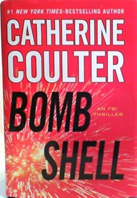 Bomb Shell; An FBI Thriller