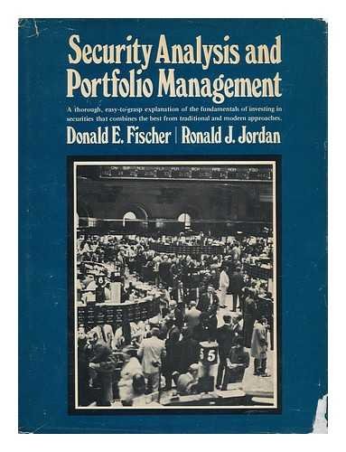 Security analysis and portfolio management by Donald E Fischer