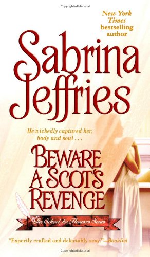 Beware a Scot's Revenge (School for Heiresses, Book 3) by Sabrina Jeffries