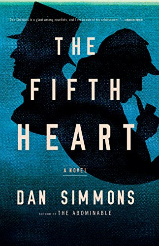 The Fifth Heart by Dan Simmons