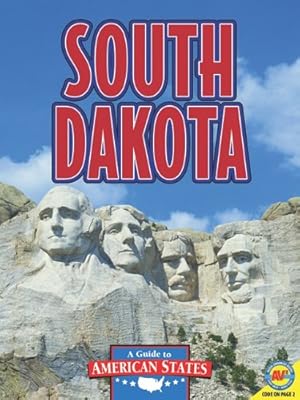South Dakota: The Mount Rushmore State