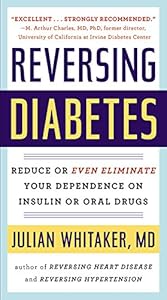 Reversing Diabetes by Julian Whitaker