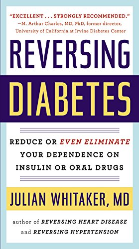 Reversing Diabetes by Julian Whitaker
