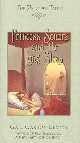 Princess Sonora and the Long Sleep (Princess Tales) by Gail Carson Levine