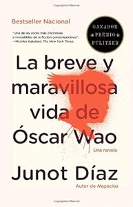 La breve y maravillosa vida de Oscar Wao (Vintage Espanol) (Spanish Edition) by Junot Díaz
