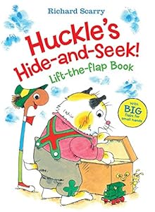 Richard Scarry's Huckle's Hide and Seek!: Lift-the-Flap Book