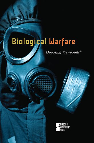 Biological Warfare (Opposing Viewpoints) by Christine Watkins