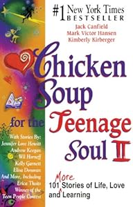 Chicken Soup For The Teenage Soul 2 (Turtleback School & Library Binding Edition) by Ed. Canfield, Jack