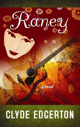 Raney by Clyde Edgerton