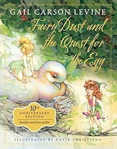 Fairy Dust and the Quest for the Egg: 10th Anniversary Edition
