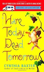 Hare Today, Dead Tomorrow (Reigning Cats & Dogs Mysteries, No. 4)