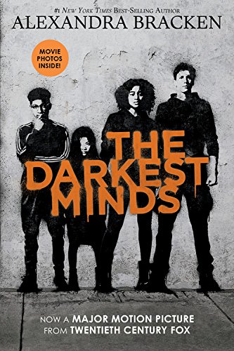 The Darkest Minds by ALEXANDRA BRACKEN