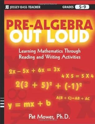 Pre-Algebra Out Loud: Learning Mathematics Through Reading and Writing Activities