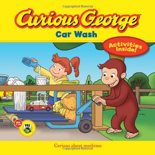 Curious George Car Wash by H. A. Rey