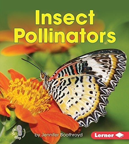 Insect Pollinators by Jennifer Boothroyd