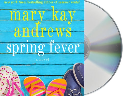 Spring Fever by Mary Kay Andrews