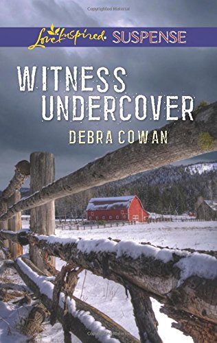 Witness Undercover by Debra Cowan