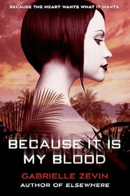 Because It Is My Blood (Birthright Book 2)