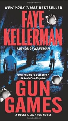 Gun Games: A Decker/Lazarus Novel