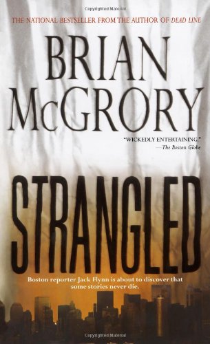 Strangled by Brian McGrory