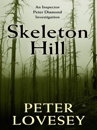 Skeleton Hill by Peter Lovesey