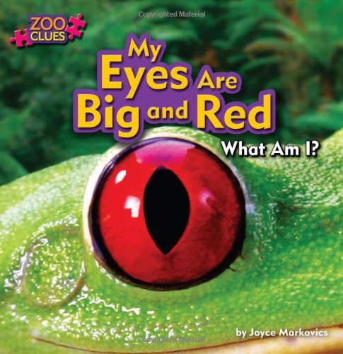 My Eyes Are Big and Red by Joyce Markovics