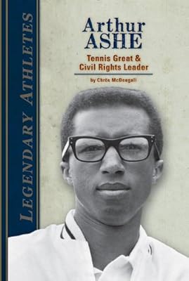 Arthur Ashe: Tennis Great &amp; Civil Rights Leader