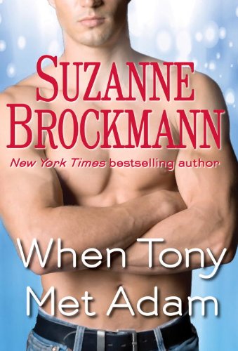 When Tony Met Adam (Short Story) (Troubleshooters) by Suzanne Brockmann