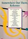 Somewhere Out There, Kokomo: Plus 21 Contemporary Hits (Piano - Vocal - Guitar)