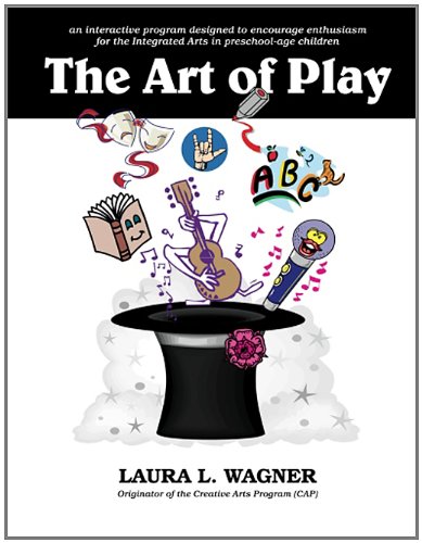 The Art of Play by Laura L Wagner