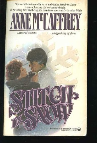 Stitch in Snow by Anne McCaffrey