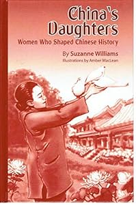 China's Daughters: Women Who Shaped Chinese History