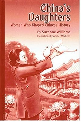 China's Daughters: Women Who Shaped Chinese History