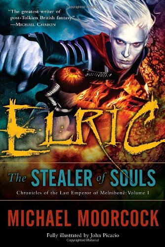 Elric: The Stealer of Souls by Michael Moorcock